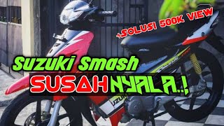 Cara memperbaiki motor smash mati total cara terbaru.!!!