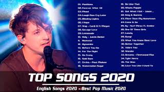 English Songs 2020 🧶 Top 40 Popular Songs Collection 2020 🧶 - English songs - Pop mix