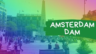 Amsterdam dam Square | Tour of Dam Square Amsterdam