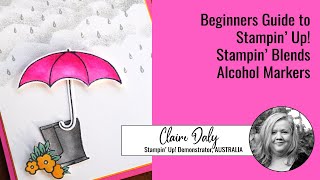 Beginners guide to colouring Stampin' Up! Stampin' Blends using Under My Umbrella Stamp Set