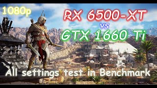 RX 6500 XT vs. GTX 1660ti - Assassin's Creed Origins - 1080p