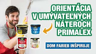 Dom farieb inšpiruje - Orientácia v umývateľných náteroch Primalex | Dom farieb