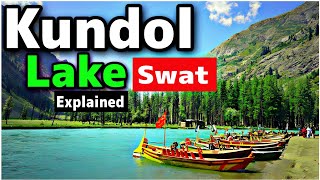 Kundol lake in Swat Explained in Urdu | InsightfulLensTv