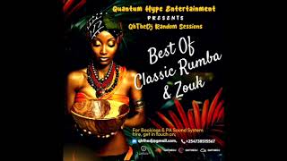 QhTheDj's Best of Classic Rumba & Zouk Mixtape.🇨🇩📻