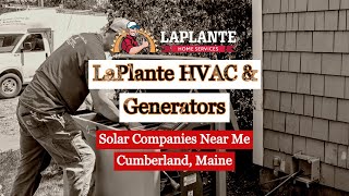 Solar Companies Near Me Cumberland, Maine - LaPlante HVAC & Generators