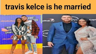 mn he travis kelce | mn she wife travis kelce | travis kelce is he married