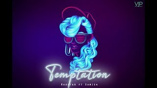 Temptation | Raxstar | Samica | Rimshox | Lyric Video | VIP Records