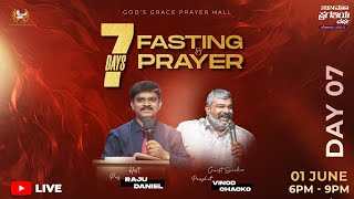 🔴 LIVE 7 Days Fasting Prayer  | Day 07  | Pas Vinod Chacko