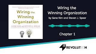 Wiring the Winning Organization Chapter 1