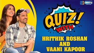 Quiz With Hrithik Roshan and Vaani Kapoor | Bollywood Interview | @mastiiitv