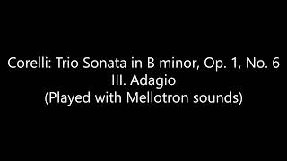 Corelli: Trio Sonata in B minor, Op. 1, No. 6: III. Adagio