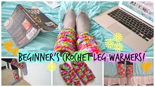 Beginner's Crochet Leg warmers!