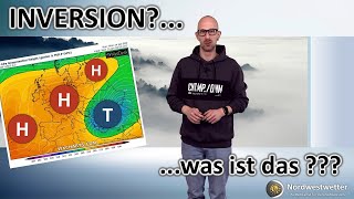 Was ist eine Inversion und was hat Hoch Erich damit zu tun? | Wetter + kleiner Trend