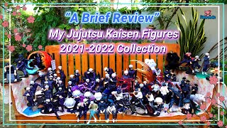 [Figureholic] 4k* “A Brief Review” My Jujutsu Kaisen Figures 2021-2022 Collection [Eng sub]