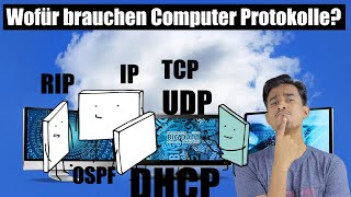 Wofür benötigen unsere Computer Protokolle?