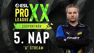 ESL Pro League Season 20 - Csoportkör - 5. nap