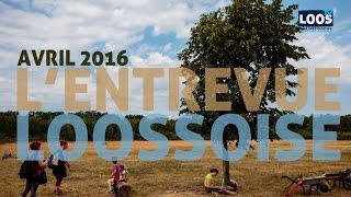 LOOS TV  -  L' entrevue Loossoise avril 2016