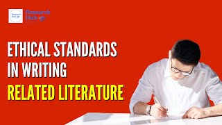 Ethical Standards in Writing Related Literature