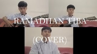 Ramadhan Tiba - (Cover Music)