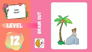 Brain Out : Challenge Help Mom Level - 12 || Walkthrough Solution || #shorts