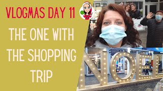 The One With The Shopping Trip - Vlogmas Day 11 - Crochet Advent Calendar