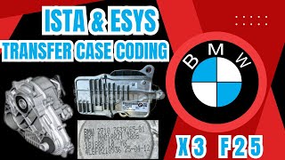 Transfer Case Coding With ISTA & ESYS for BMW X3 F25