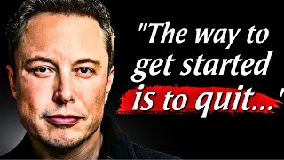 Elon Musk's Quotes On How To Get Rich & Successful