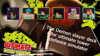 ultimate tower defence с demon slayer deck