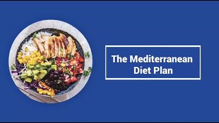 The Mediterranean Diet a Healthy Eating Plan | How to Follow the Mediterranean Diet | Diet Plan