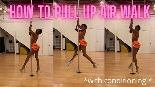 Learn how to PULL UP AIR WALK/GLIDE | Pole Dancing