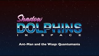 Ant-Man and the Wasp: Quantumania | SDIS