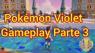 Pokémon Gameplay Violet Parte 3 ya con resumen de sus Gimnasios,  Paso de Leyenda y Bases de Star