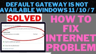 How to Fix Default Gateway is Not Available in Windows 10 & 11 | How to Fix Internet Problem