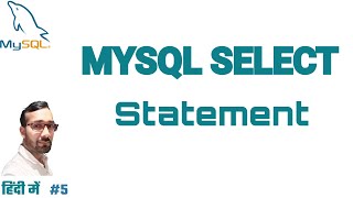 MySQL Select Statement in Hindi | Select statement in Mysql in Hindi