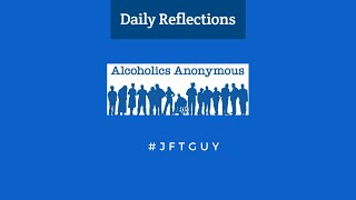 AA Daily Reflection January 30 FREEDOM FROM … FREEDOM TO #AA #jftguy #dailyreflections