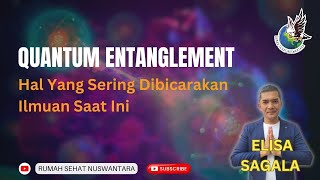 ✨MOTIVASI - QUANTUM ENTANGLEMENT - ENERGI TUHAN TAK TERBATAS RUANG DAN WAKTU✨