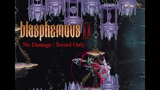 Blasphemous 2 - Benedicta of the Endless Orison (No Damage / Sword Only)