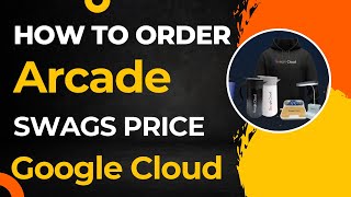 Google Cloud Arcade Prize Counter 2023 Open | Order Your Swags Now | #qwiklabs