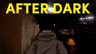 After Dark | Animation Meme