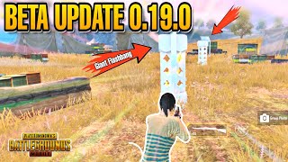 NEW UPDATE BETA PUBG MOBILE 0.19 SPARK THE FLAME GIANT FLASHBANG