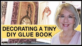 Decorating a Tiny Book Glue Book Journal