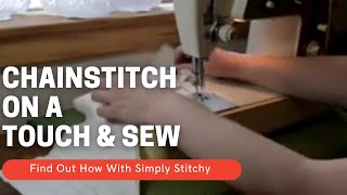 Lockstitch or Chainstitch: Can a Vintage Singer Touch & Sew Do Both?