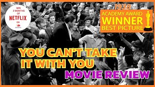 "You Can't Take It with You (1938)" Explore Another Frank Capra Masterpiece