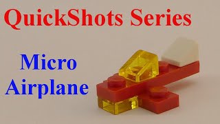 QuickShots Series - Lego Micro Airplane  - How to build with lego blocks (DIY and TUTORIAL)