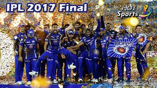 IPL 2017 Final - Mumbai Indians vs Rising Pune Supergiant |  Full Match Highlights