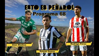 Esto es Peñarol (en vivo) - Programa 68 - Las nuevas incorporaciones y la previa vs Flamengo