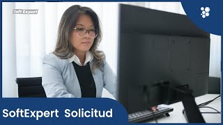 SoftExpert Solicitud  -  Introducción