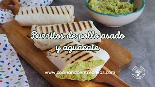 Receta de Burritos de pollo asado y aguacate ¡Riquísimos!