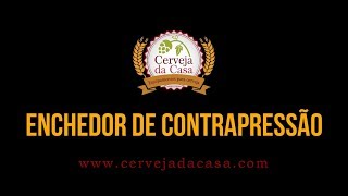 Enchedor de contrapressão para encher garrafas e growlers - Cerveja da Casa