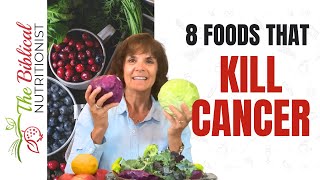 Top 8 Foods That Kill Cancer | Best Cancer-Fighting Foods